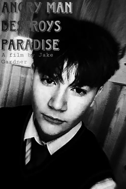 Постер до фільму "Angry Man Destroys Paradise"
