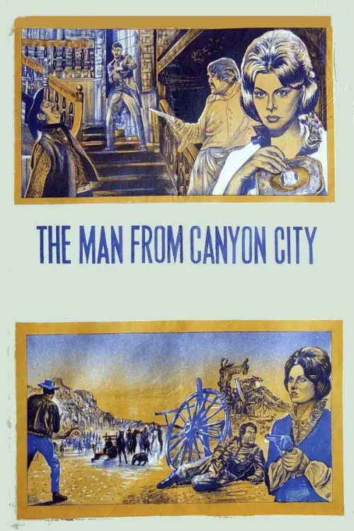 Постер до фільму "Man from Canyon City"