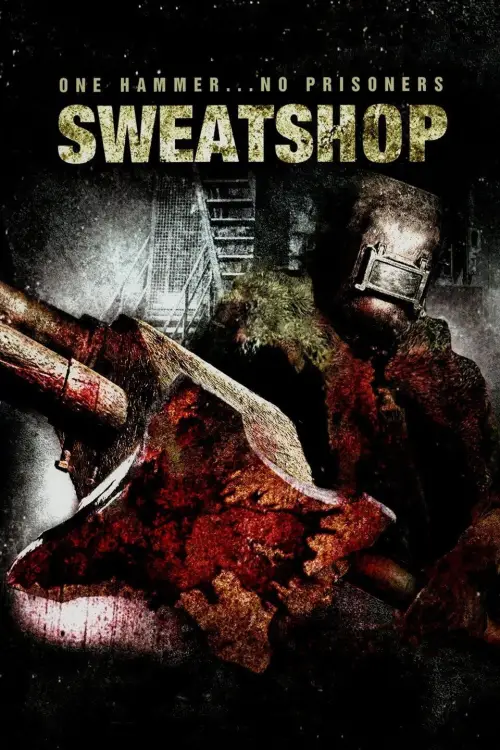 Постер до фільму "Sweatshop"