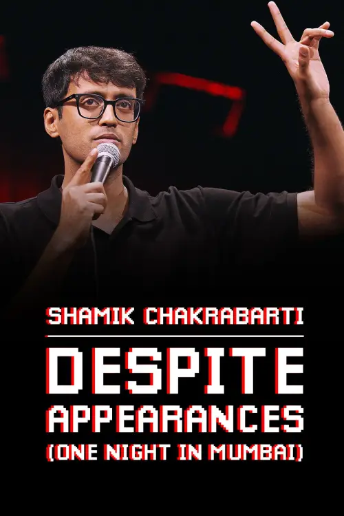 Постер до фільму "Shamik Chakrabarti: Despite Appearances"