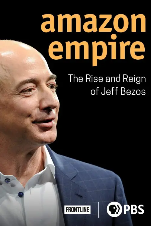 Постер до фільму "Amazon Empire: The Rise and Reign of Jeff Bezos"