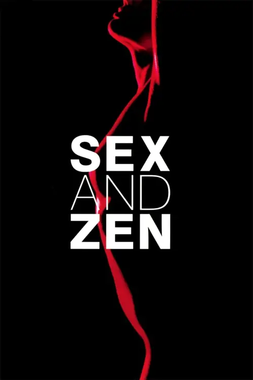 Постер до фільму "Sex and Zen"
