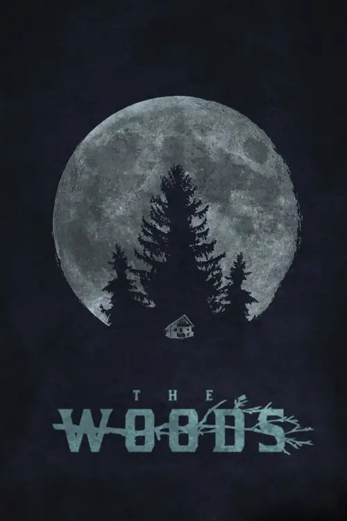 Постер до фільму "The Woods"
