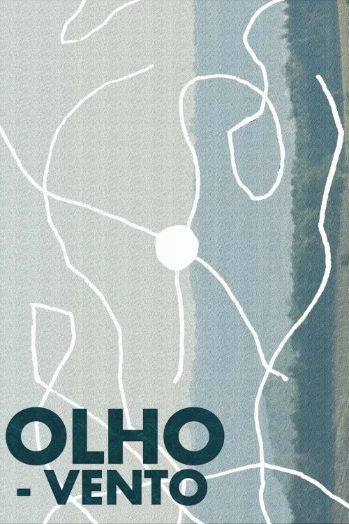 Постер до фільму "Olho-Vento"