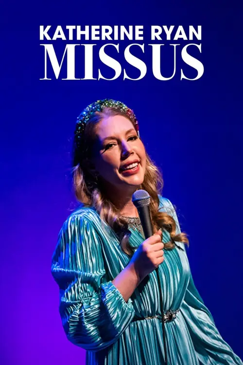 Постер до фільму "Katherine Ryan: Missus"