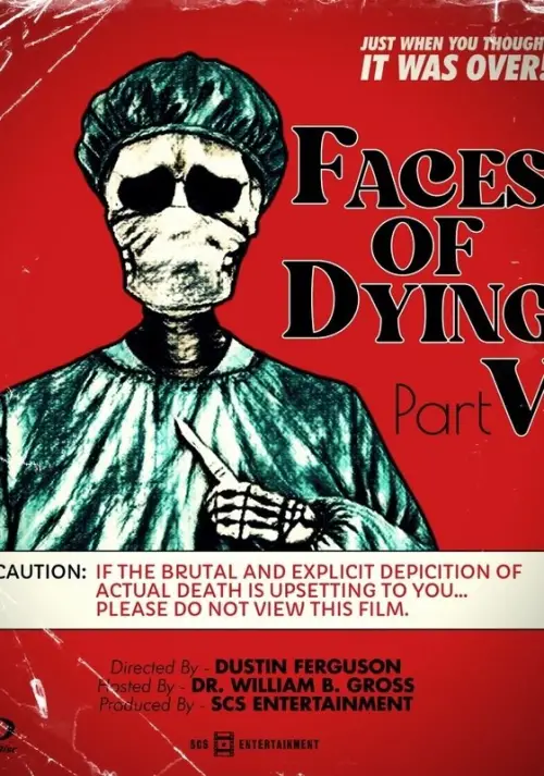 Постер до фільму "Faces of Dying V"