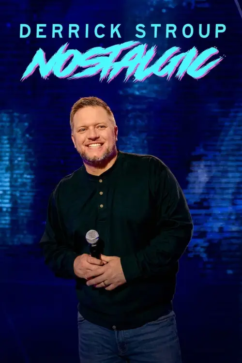 Постер до фільму "Derrick Stroup: Nostalgic"