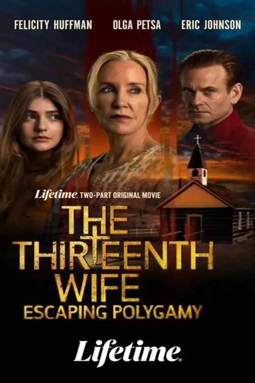 Постер до фільму "The Thirteenth Wife: Escaping Polygamy, Part 1"