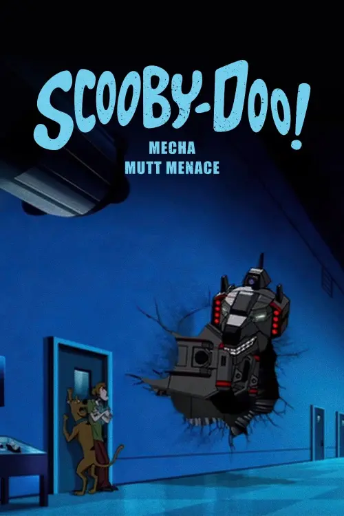 Постер до фільму "Scooby-Doo! Mecha Mutt Menace"