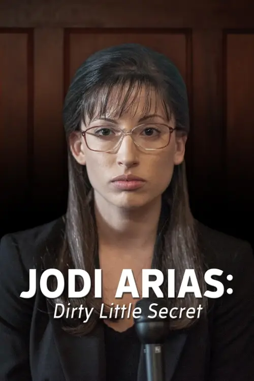 Постер до фільму "Jodi Arias: Dirty Little Secret"
