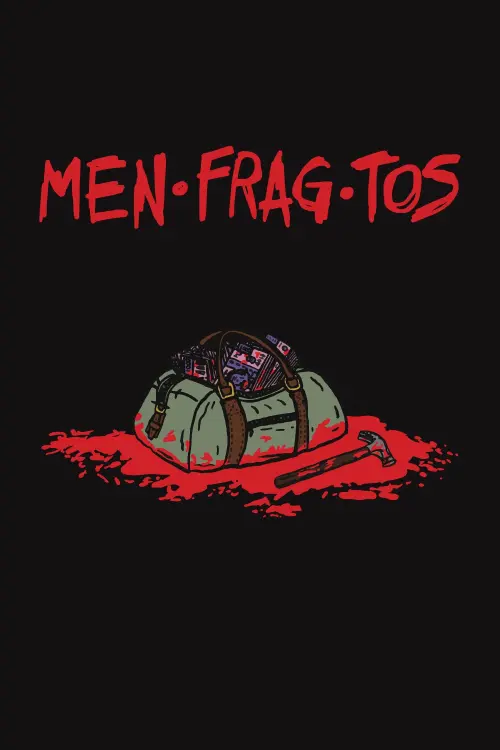 Постер до фільму "Men·Frag·Tos"