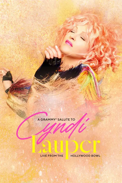 Постер до фільму "A Grammy Salute to Cyndi Lauper: Live from the Hollywood Bowl"