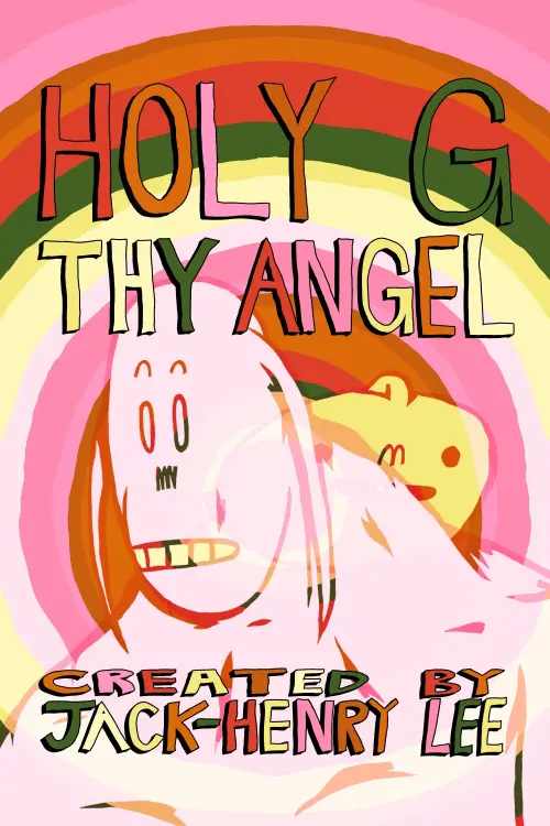 Постер до фільму "Holy G Thy Angel"