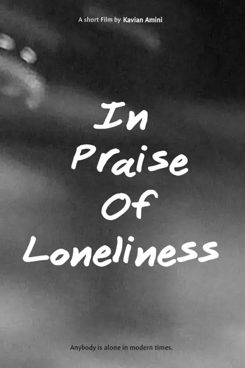 Постер до фільму "In Praise of Loneliness"
