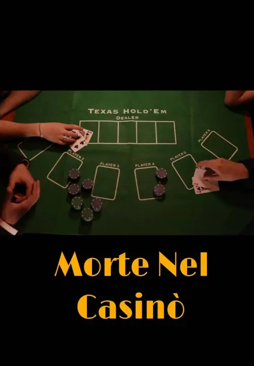 Постер до фільму "Morte Nel Casino"