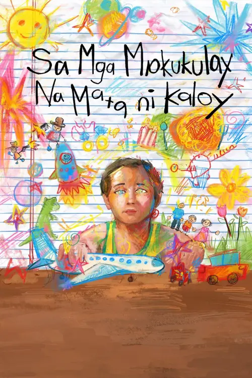 Постер до фільму "Through The Wondrous Eyes of Kaloy"