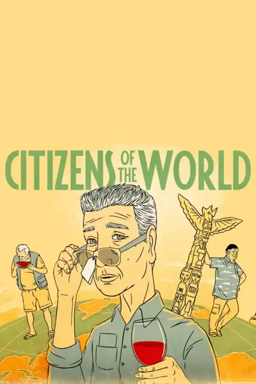 Постер до фільму "Citizens Of The World"