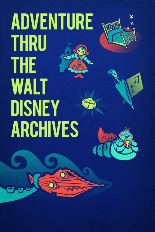 Постер до фільму "Adventure Thru the Walt Disney Archives"