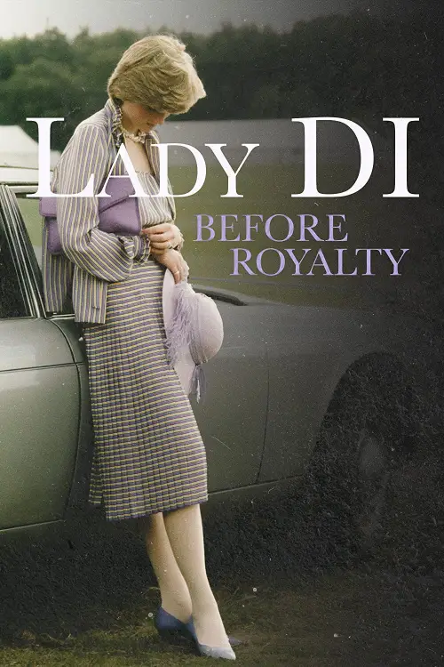 Постер до фільму "Lady Di: Before Royalty"