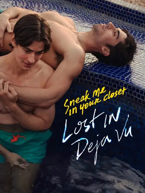 Постер до фільму "Sneak Me in Your Closet: Lost in Deja Vu"