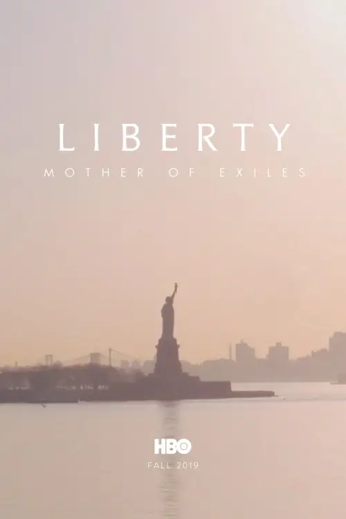Постер до фільму "Liberty: Mother of Exiles"