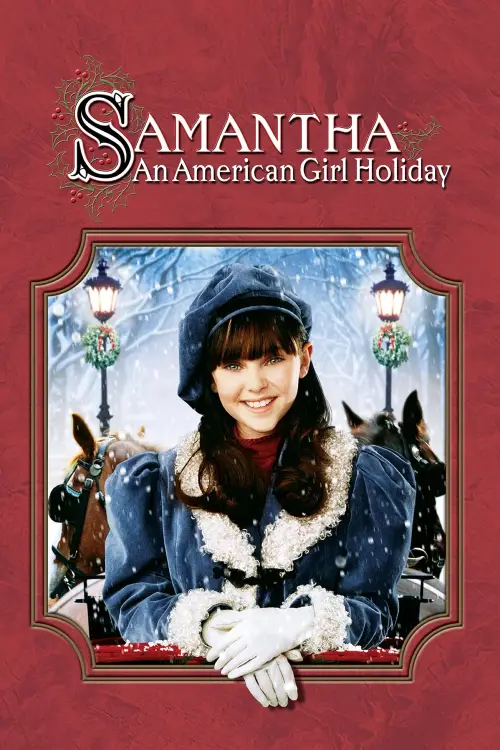 Постер до фільму "Samantha: An American Girl Holiday"
