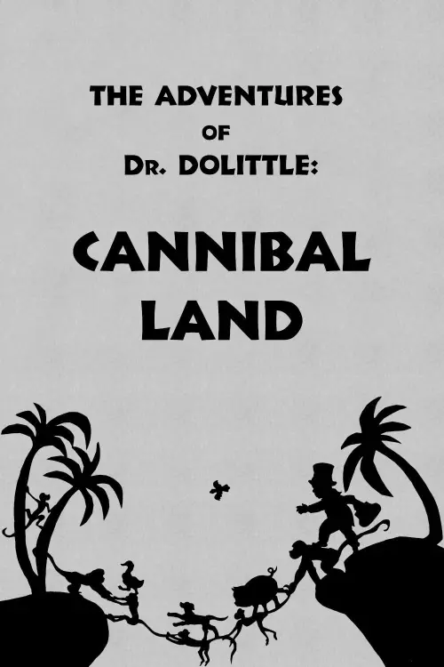 Постер до фільму "The Adventures of Dr. Dolittle: Tale 2 - Cannibal Land"