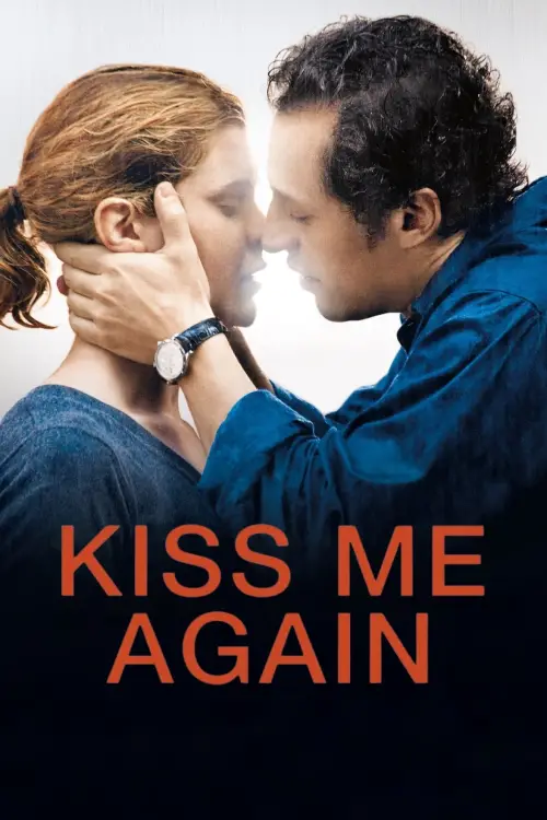 Постер до фільму "Kiss Me Again"