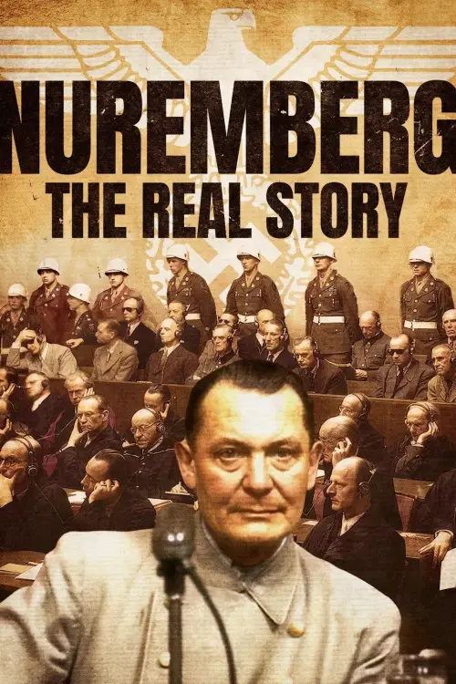 Постер до фільму "Nuremberg: The Real Story"
