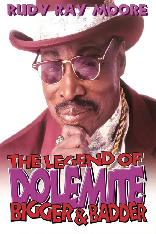 Постер до фільму "The Legend of Dolemite! Bigger & Badder"