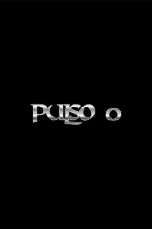 Постер до фільму "Pulso 0"