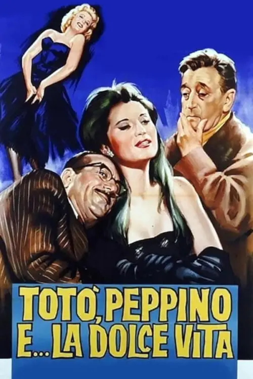 Постер до фільму "Totò, Peppino and... the Sweet Life"