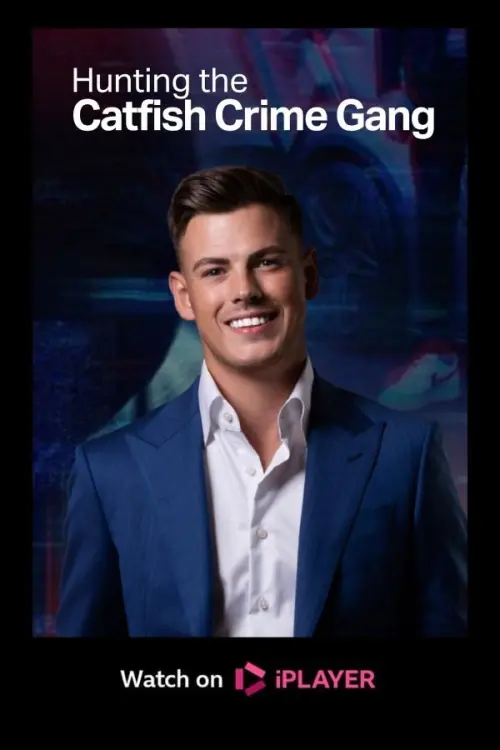 Постер до фільму "Hunting the Catfish Crime Gang"