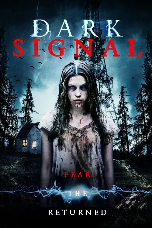 Постер до фільму "Dark Signal"
