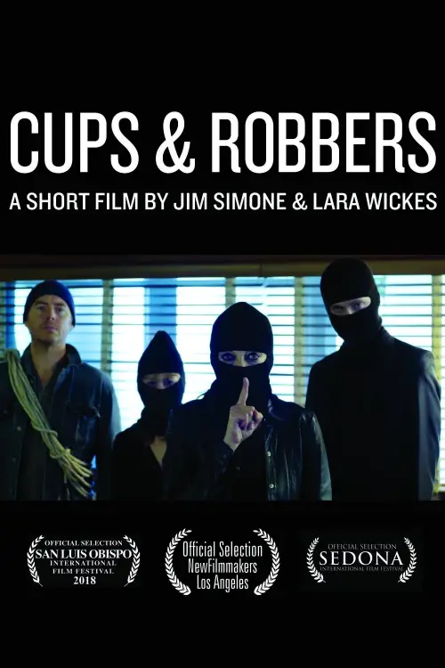 Постер до фільму "Cups & Robbers"