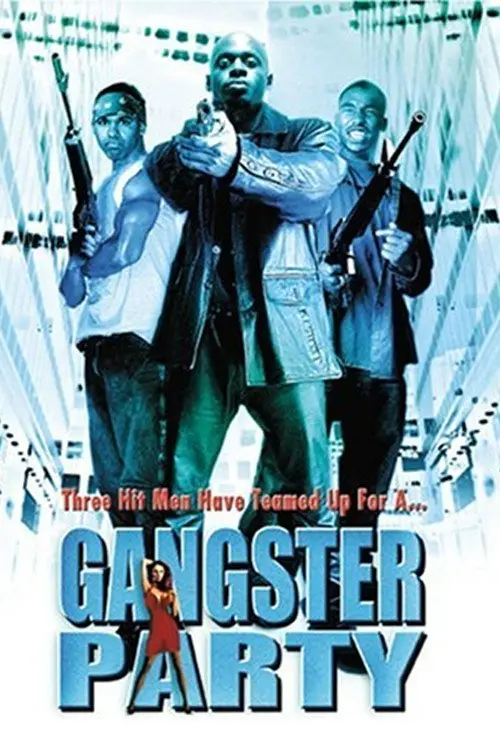 Постер до фільму "Gangster Party"