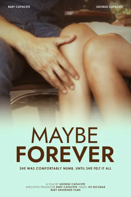 Постер до фільму "Maybe Forever"