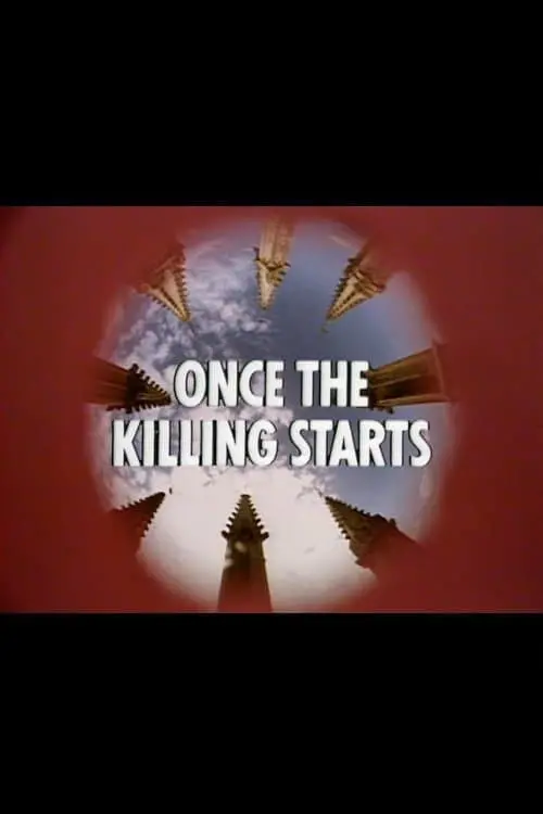 Постер до фільму "Once the Killing Starts"
