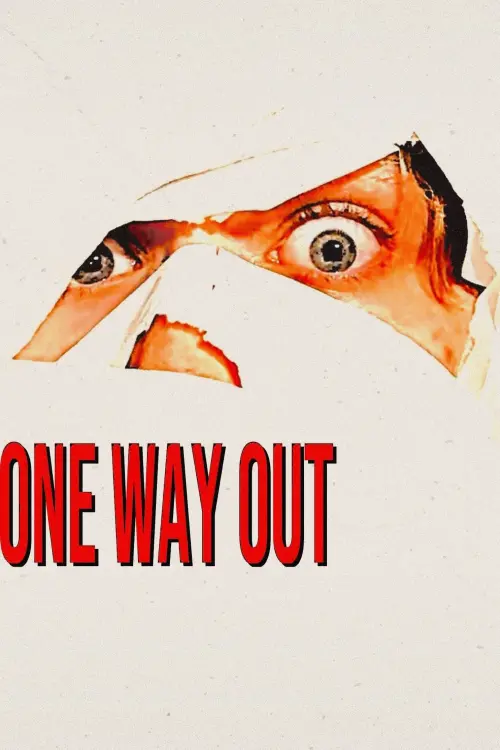 Постер до фільму "One Way Out"