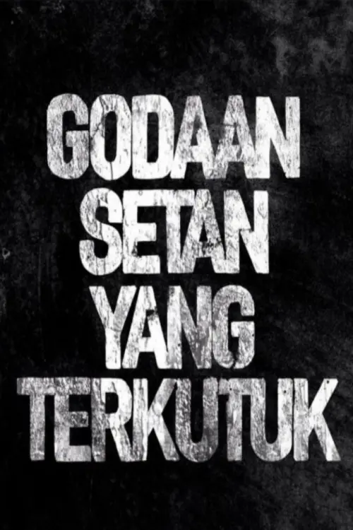 Постер до фільму "Godaan Setan Yang Terkutuk"