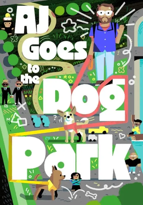 Постер до фільму "AJ Goes to the Dog Park"