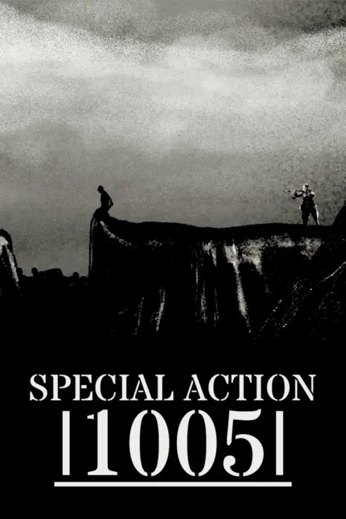 Постер до фільму "Special Action 1005"
