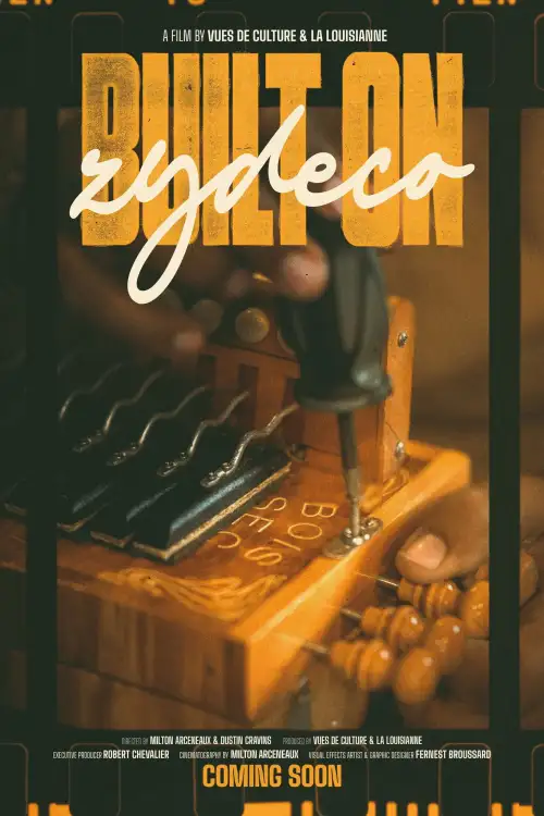 Постер до фільму "Built on Zydeco"
