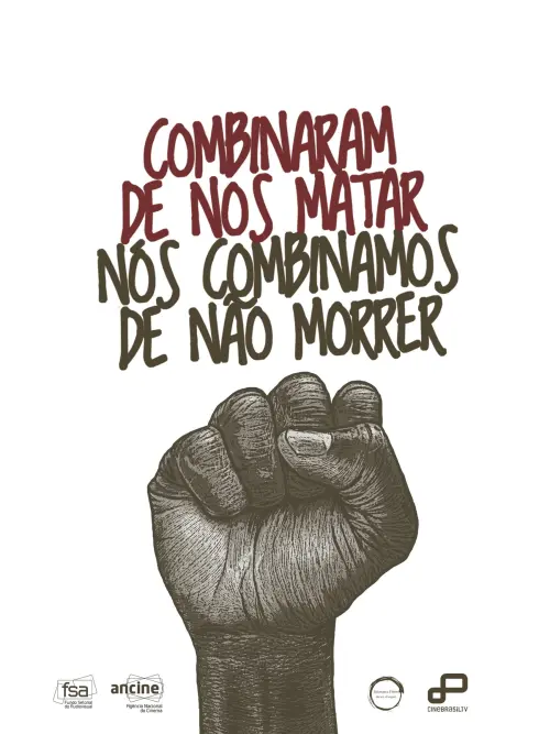 Постер до фільму "Combinaram de nos matar – Nós combinamos de não morrer"