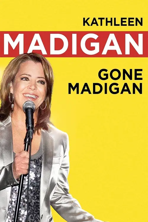 Постер до фільму "Kathleen Madigan: Gone Madigan"