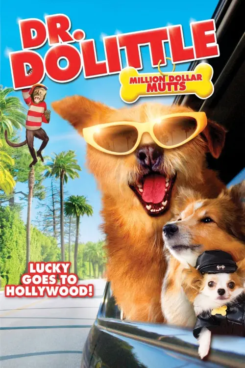 Постер до фільму "Dr. Dolittle: Million Dollar Mutts"