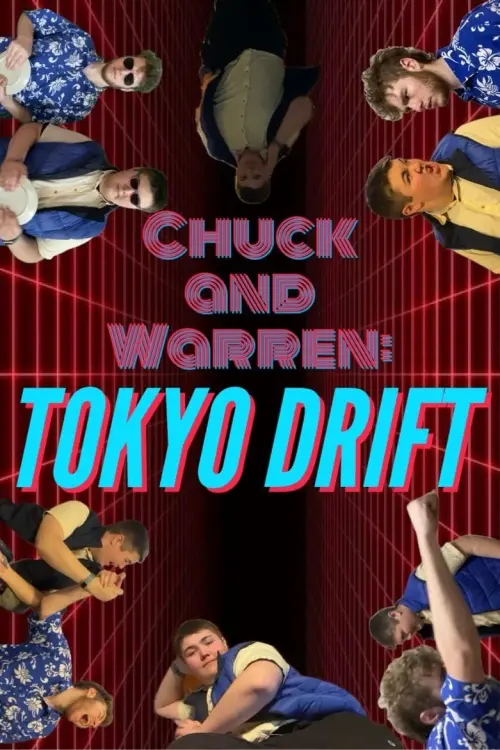 Постер до фільму "Chuck and Warren: Tokyo Drift"