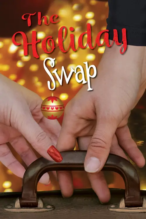 Постер до фільму "The Holiday Swap"