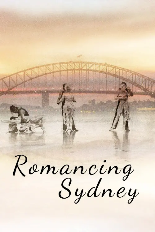 Постер до фільму "Romancing Sydney"