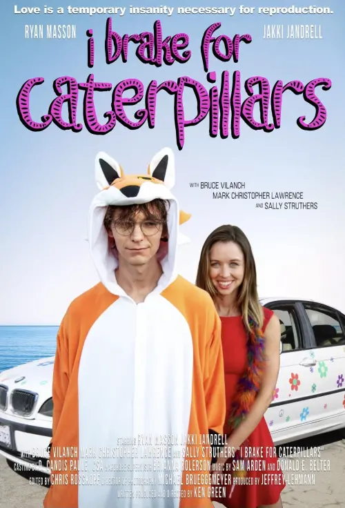 Постер до фільму "I Brake for Caterpillars"